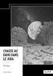 Chasse au Dahu dans le Jura