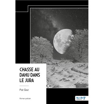 Chasse au Dahu dans le Jura