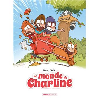 Les Mondes De Charline - Le Monde de Charline - tome 03 - 1