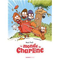 Le Monde de Charline - tome 03