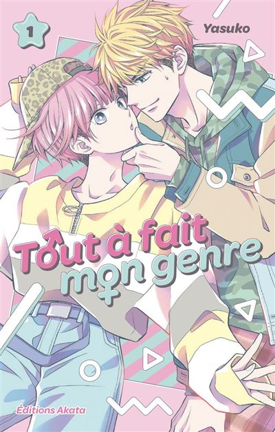 Tout à fait mon genre - Tome 1