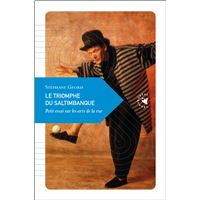 Le triomphe du saltimbanque