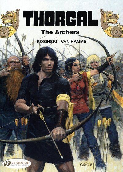 Thorgal - tome 4 The Archers - Grzegorz Rosinski - broché