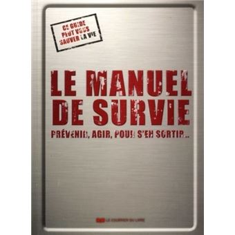 Le manuel de survie - 1