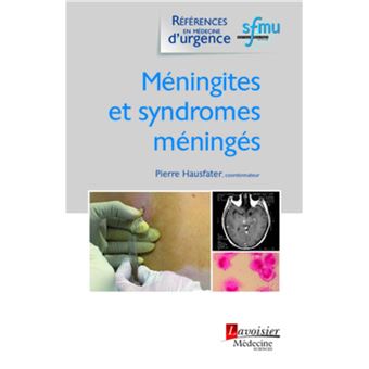 Méningites et syndromes méningés