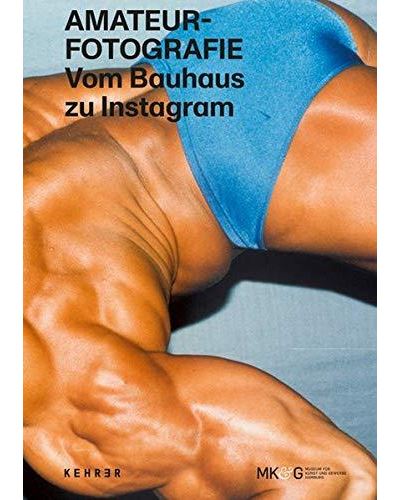 Amateur photography. from bauhaus to instagram