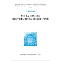 Sur la manière dont l'embryon reçoit l'âme