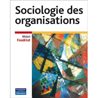 Sociologie des organisations - 1