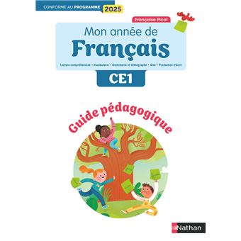 Mon année de francais - CE1 - Guide pédagogique