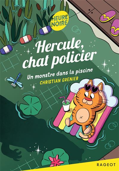 Hercule, chat policier - Un monstre dans la piscine - Christ