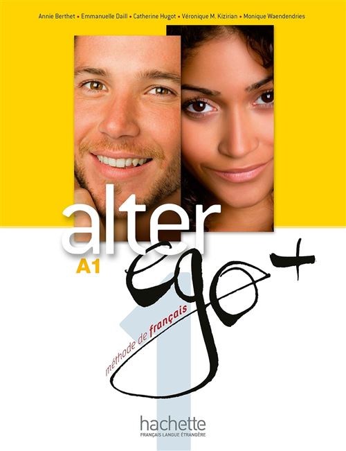 Alter Ego + 1 - Livre de l'élève (A1-A2) - Véronique M Kizirian - broché
