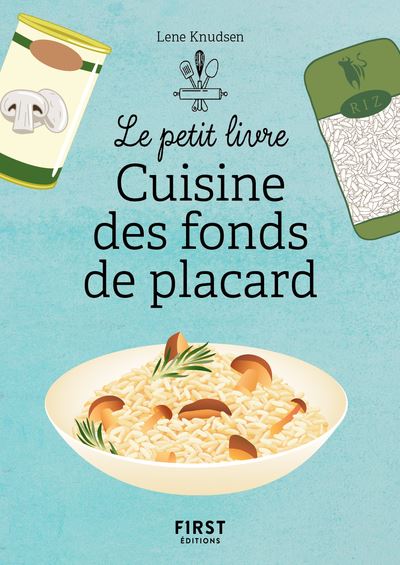 Petit livre de - Cuisine des fonds de placard - Lene Knudsen