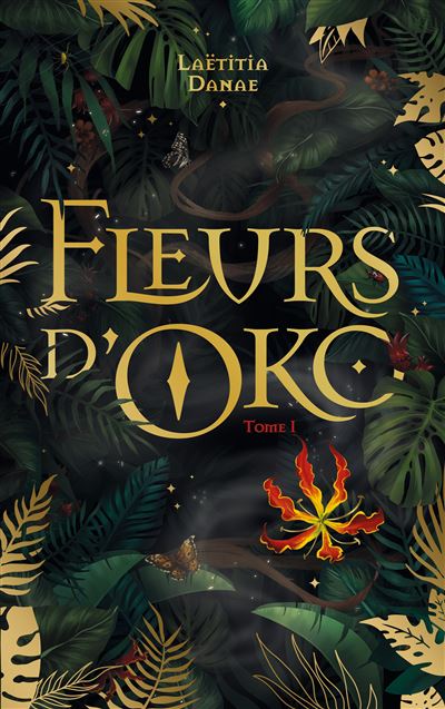 Fleurs d'Oko - livre 1 - Laëtitia Danae - broché