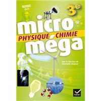 Microméga - Physique-Chimie 3e Éd. 2017 - Livre élève