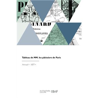 Tableau de MM. les pâtissiers de Paris - 1