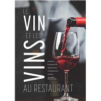 Le Vin et les vins au restaurant