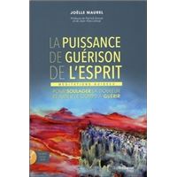 La puissance de guérison de l'esprit - Méditations guidées pour soulager la douleur et aider le corps à guérir