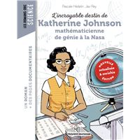 L'incroyable destin de Katherine Johnson, mathématicienne de génie à la NASA