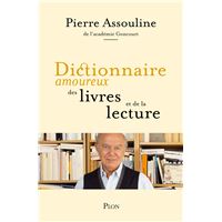 Dictionnaire amoureux des livres et de la lecture - Rentrée Littéraire 2025