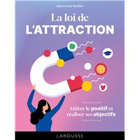 La loi de l'attraction
