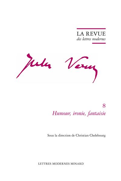 La Revue des lettres modernes Humour, ironie, fantaisie - Co