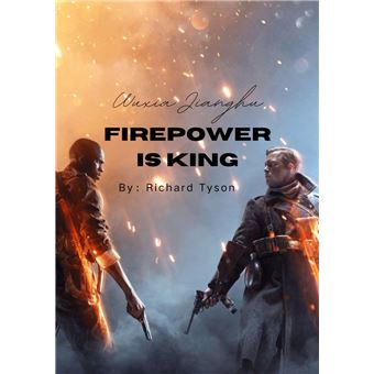 Firepower is King - 1
