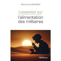 L'essentiel sur l'alimentation des militaires
