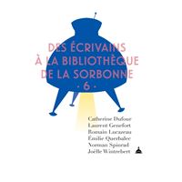 Des écrivains à la bibliothèque de la Sorbonne