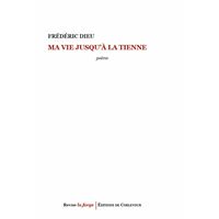 Ma vie jusqu'à la tienne