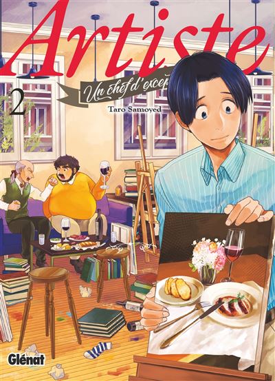 Artiste, un chef d'exception - Tome 02 - Taro Samoyed - Glénat - broché - Manga
