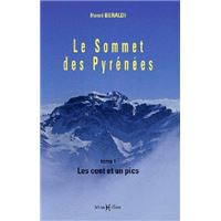 Sommet des Pyrénées T. 1 : Cent et un pics