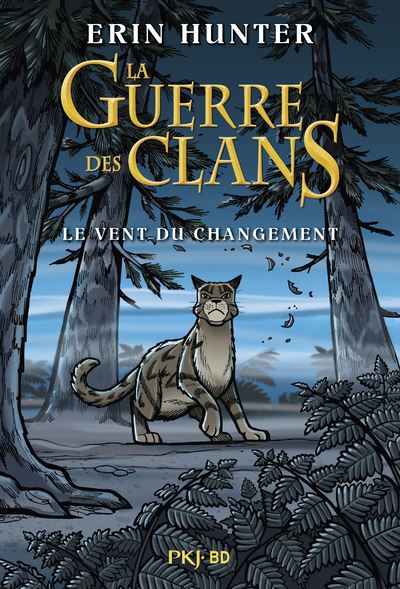 La Guerre des clans - Le vent du changement - Bande dessinee