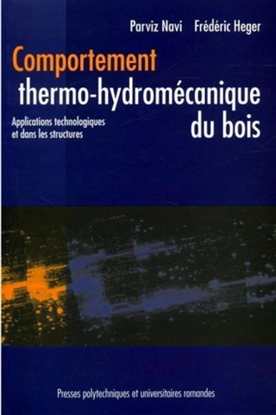 Comportement thermo-hydromécanique du bois