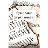 Symphonie en psy mineur
