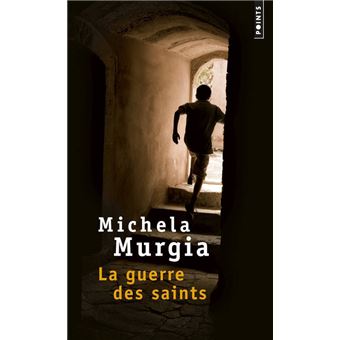 La Guerre des saints - 1