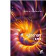 Abraham parle (tome 2)