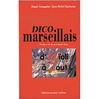 Dico marseillais - d'aïoli à zou !