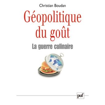 Géopolitique du goût - 1