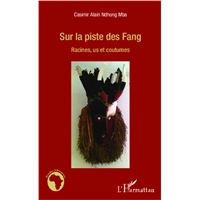 Sur la piste des Fang