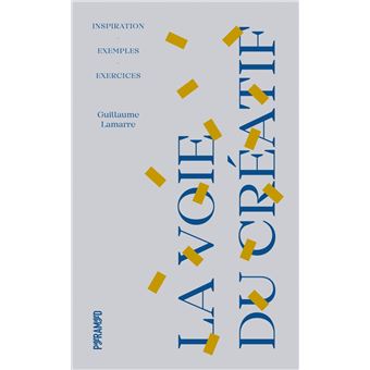 La voie du créatif - 1