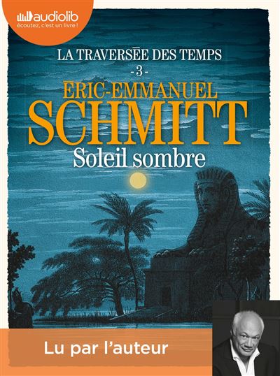 Soleil Sombre - La Traversee des temps, tome 3