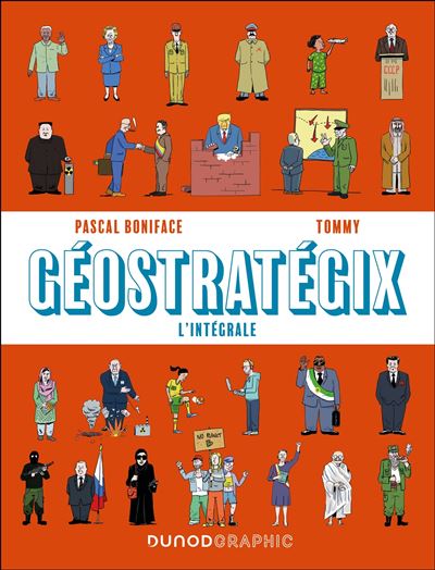 Géostratégix : L'intégrale -  Tommy - Dunod - relié - Bande dessinée