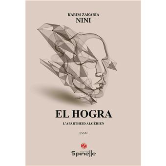 El Hogra - L’apartheid algérien - 1