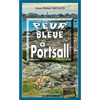 Peur bleue à Portsall