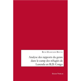 Analyse des rapports du genre dans le camp des réfugiés de Lusenda en R.D. Congo - 1