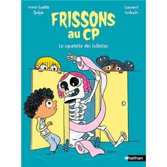 Frissons au CP - Frissons au CP - Le Squelette des toilettes - 1