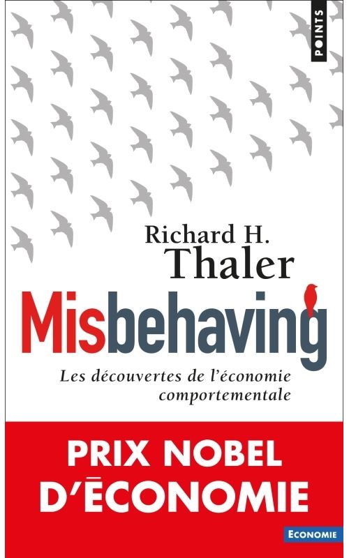 Misbehaving - Richard H. Thaler - Poche
