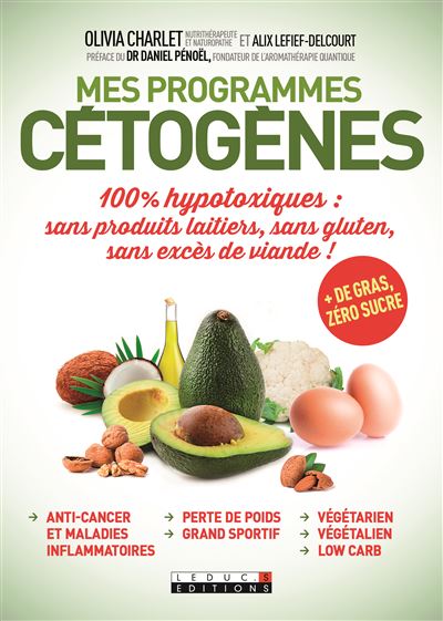 Bonjour keto : ma nouvelle vie 100% cétogène sans sucre et sans