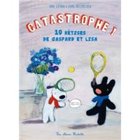 Les 10 catastrophes de Gaspard et Lisa