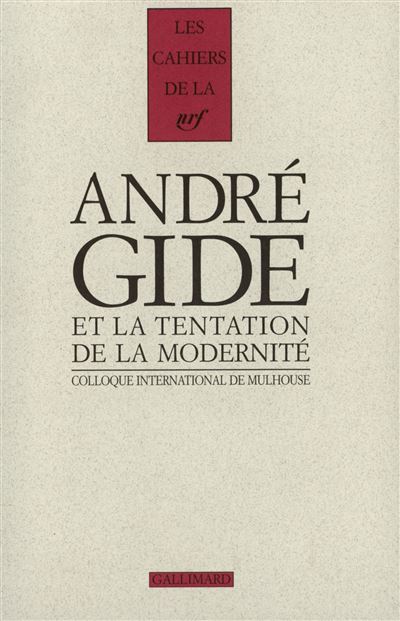 Gide et la tentation de la modernité